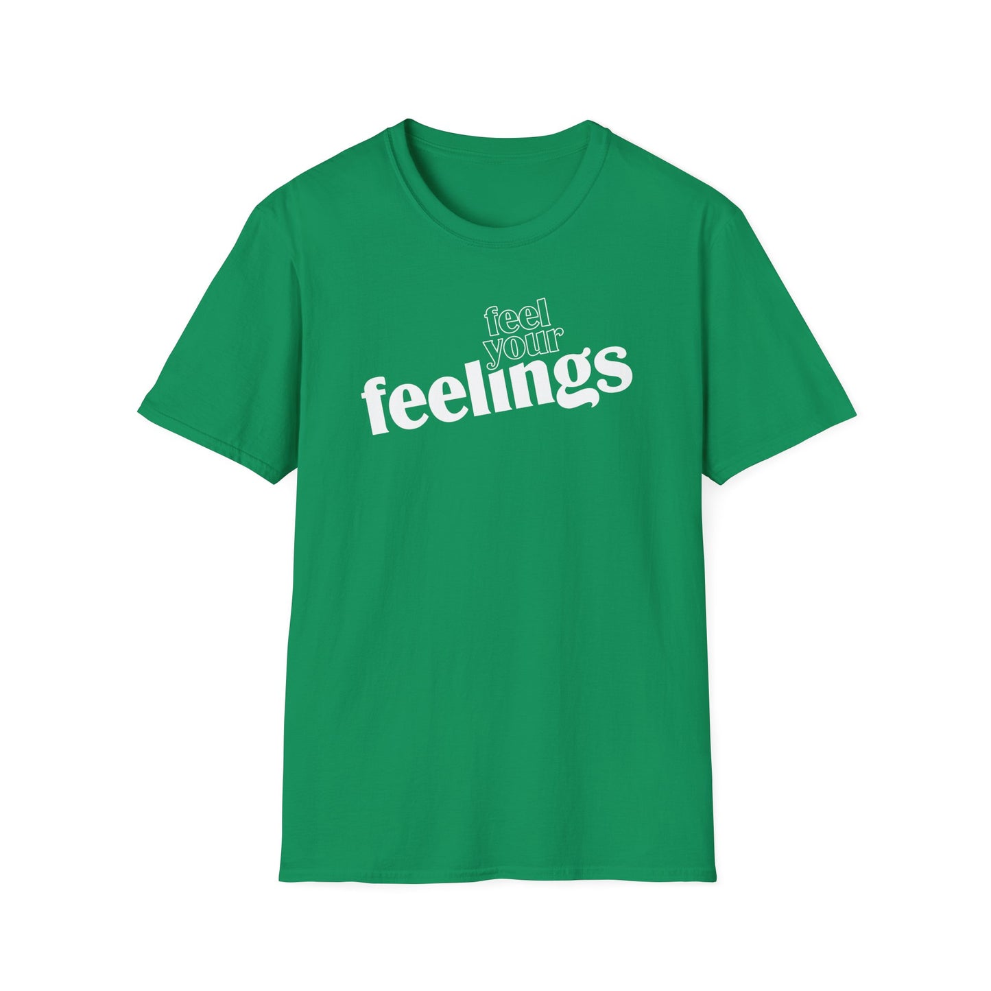 "Feel Your Feelings" Tee