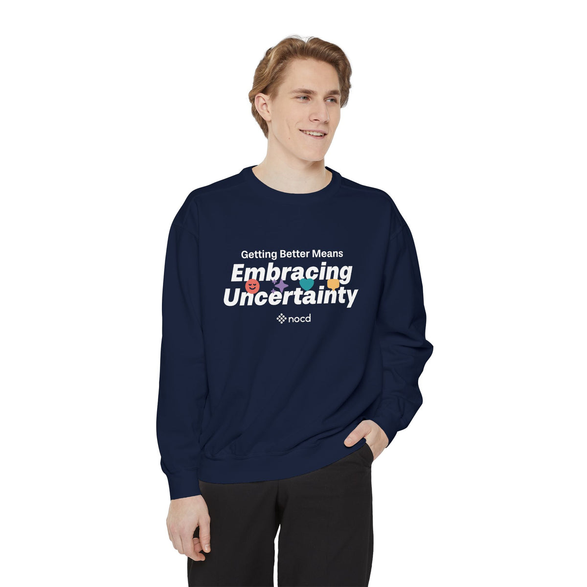 Embracing Uncertainty Sweatshirt